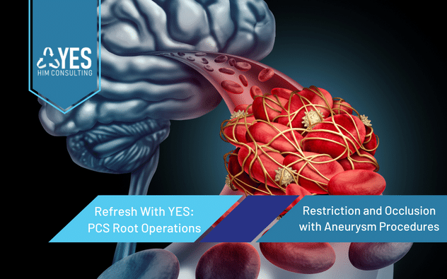 ICD-10-PCS Root Operations: Restriction and Occlusion with 1 CEU | Medical Coding Refreshers